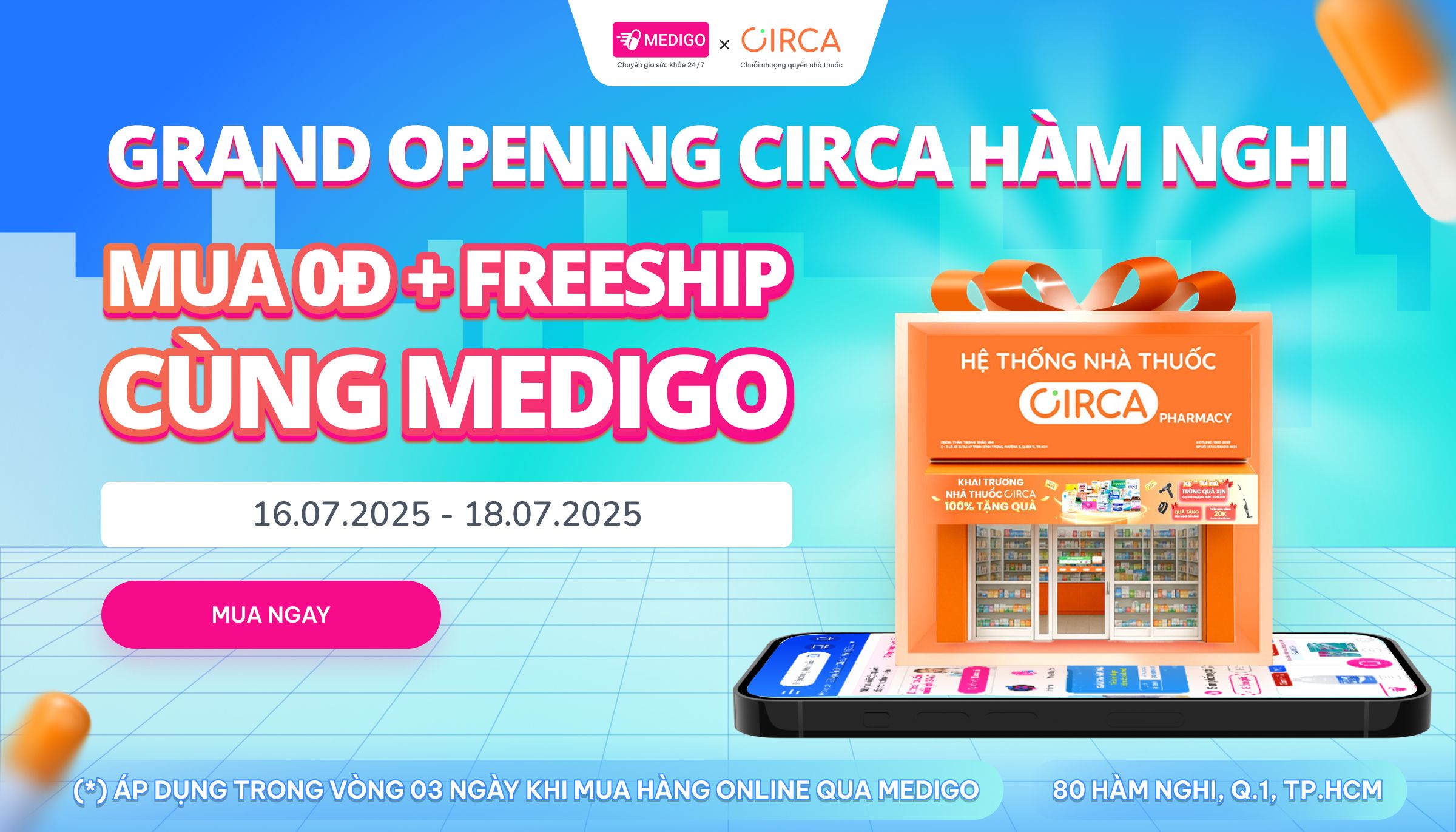 Khai trương nhà thuốc Circa Hàm Nghi: Miễn phí mua hàng & Freeship đặt qua Medigo!