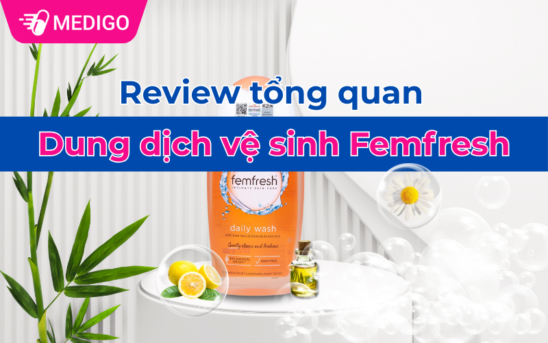 Bài review tổng quan về dung dịch Femfresh