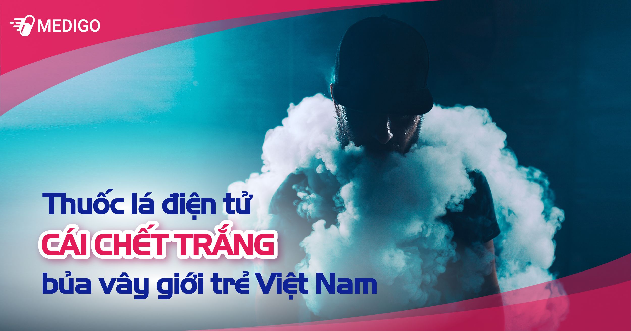 Thuốc lá điện tử: Lợi bất cập hại lâu dài đến sức khoẻ