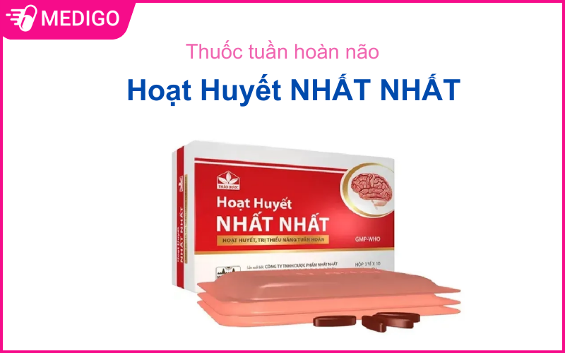 Thuoc-tuan-hoan-nao-Hoat-Huyet-Nhat-Nhat