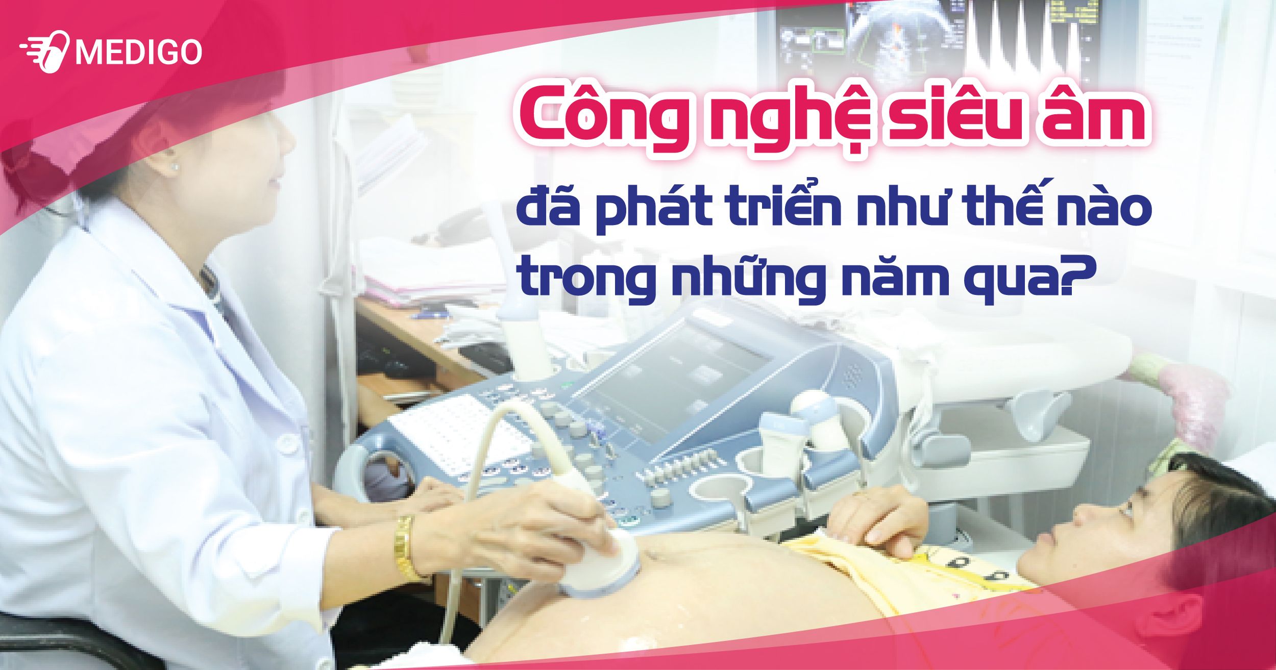 Công nghệ SIÊU ÂM đã phát triển như thế nào?