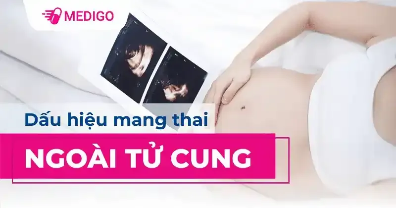 Dấu hiệu mang thai ngoài tử cung mà mẹ bầu cần biết