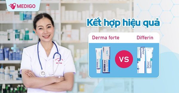 Hướng dẫn kết hợp Derma forte và Differin trị mụn hiệu quả
