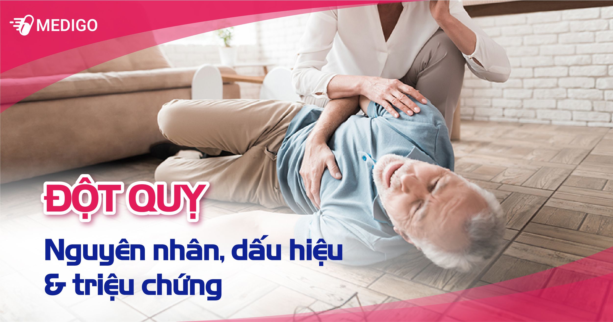 Đột quỵ: Nguyên nhân, triệu chứng, chuẩn đoán và điều trị