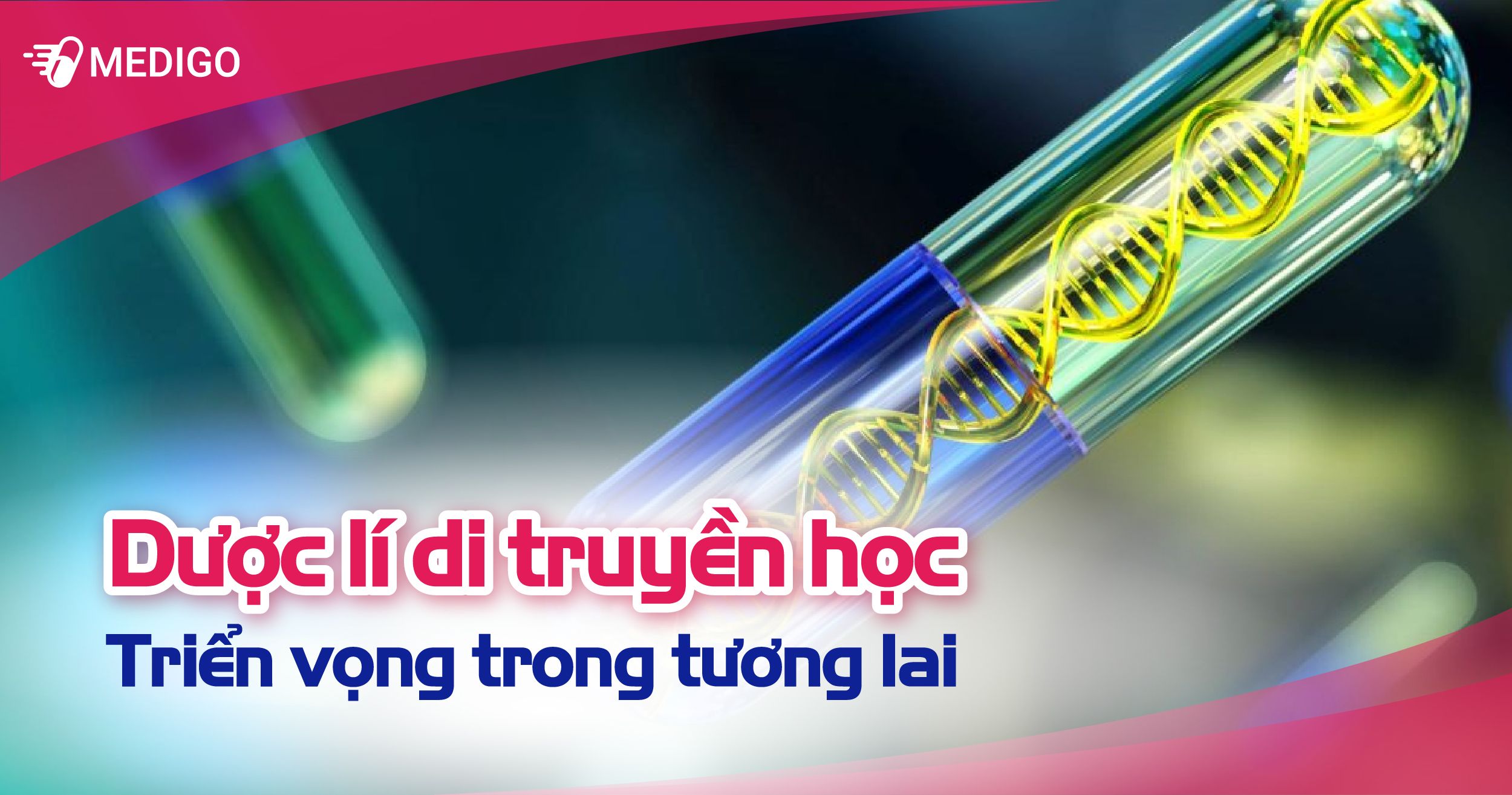 Tổng quan về dược lý di truyền học