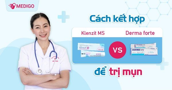 Cách kết hợp Klenzit MS và Derma forte trị mụn hiệu quả