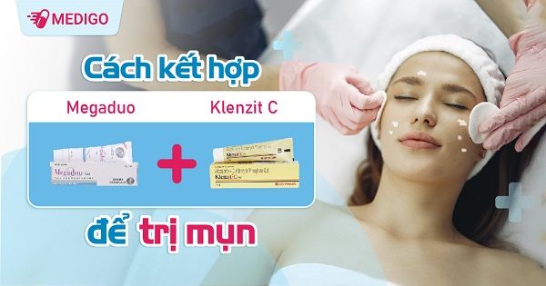 Cách sử dụng Megaduo kết hợp Klenzit C trị mụn hiệu quả