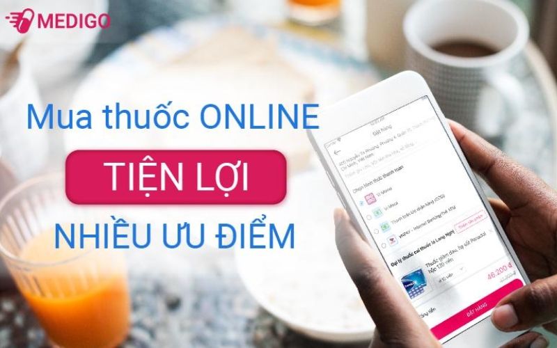 Ưu điểm của mua thuốc online