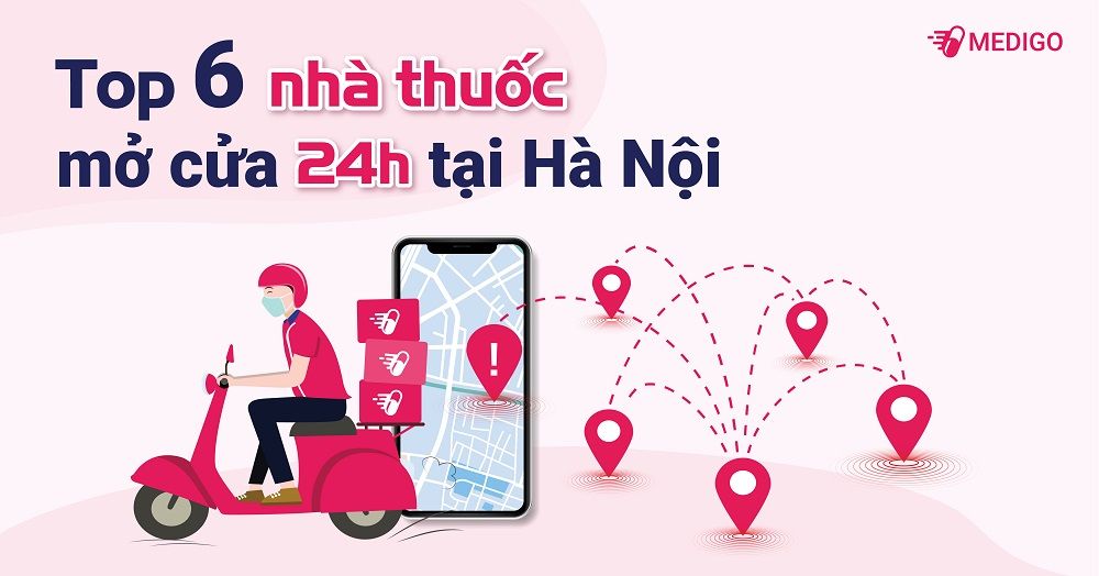 Top 6 nhà thuốc mở cửa 24/24 tại Hà Nội uy tín