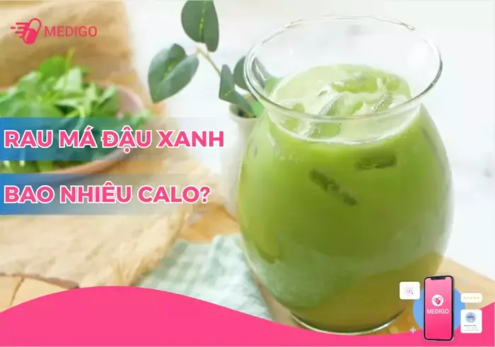 Rau má đậu xanh bao nhiêu calo? Uống nhiều có bị béo không?