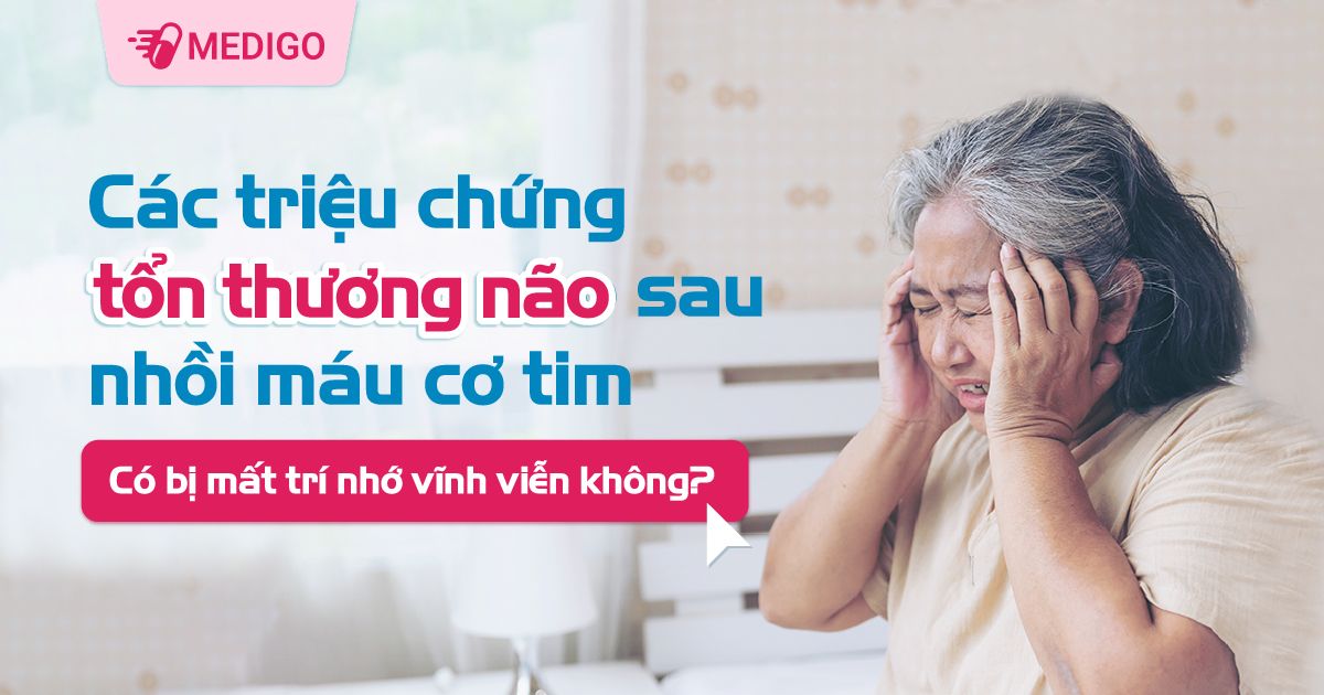 Các triệu chứng tổn thương não sau nhồi máu cơ tim