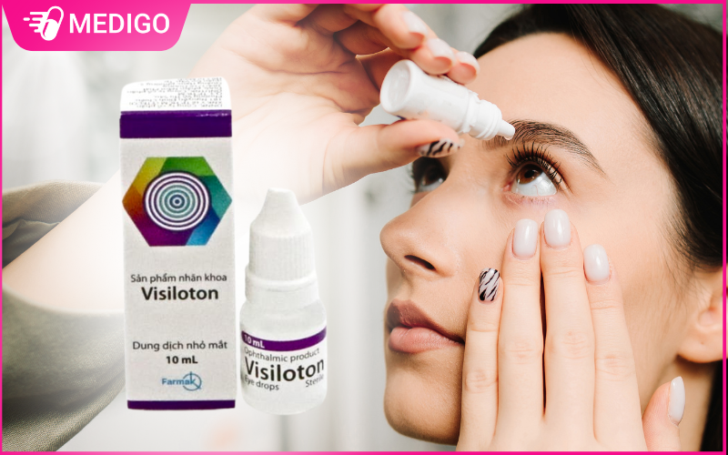 Visiloton – Thuốc nhỏ mắt hỗ trợ bảo vệ và phục hồi thị lực